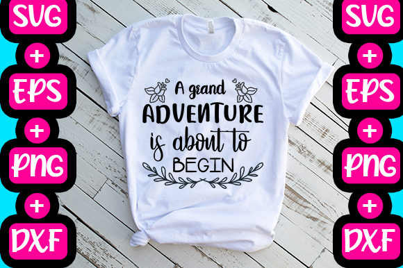 A Grand Adventure Graphics: T-Shirt Designs