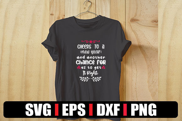 Cheers to a New Year T-Shirt Graphics Review