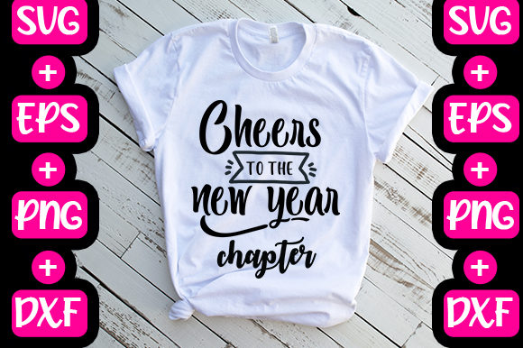 Cheers to the New Year Chapter: Graphics & T-Shirt Designs