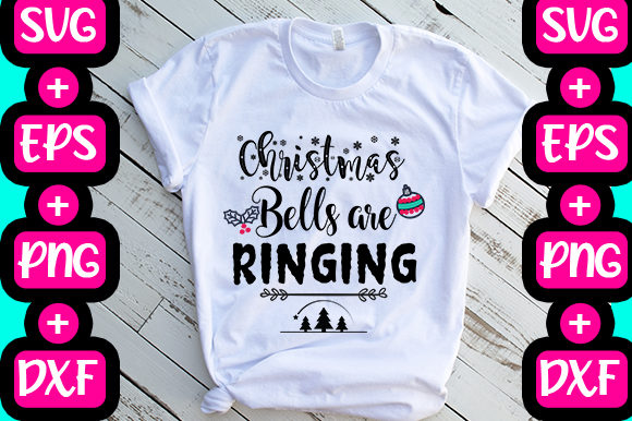 Christmas Bells Are Ringing Graphics for T-Shirt Designs
