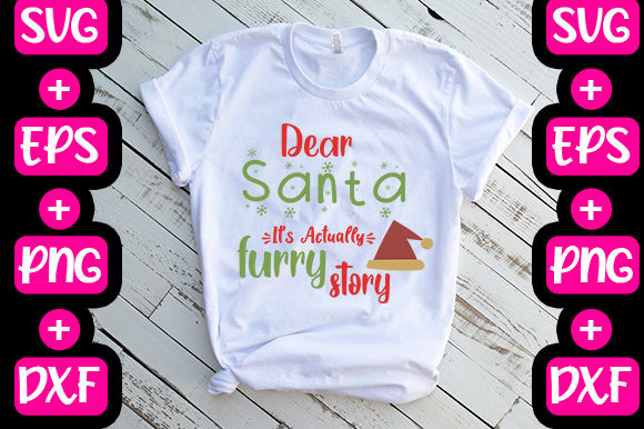 Christmas -Dear Santa It s Actually Graphics & T-Shirt Designs