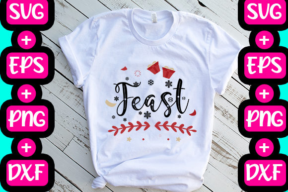 Feast Graphics: T-Shirt Designs That Deliver Holiday Energy