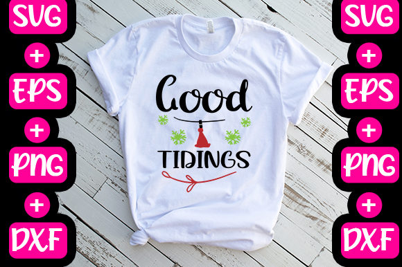 Good Tidings Graphics for T-Shirt Designs