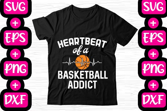 Heartbeat of a Basketball Addict: Graphics & T-Shirt Designs