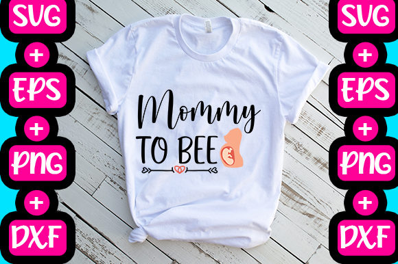 Mommy to Be Graphics & T-Shirt Designs Review