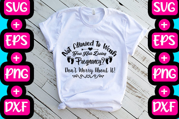 Not Allowed to Wash Your Hair During Pregnancy Embroidery Review