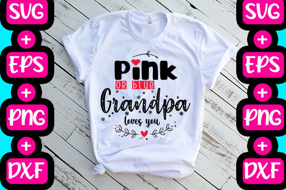 Pink or Blue Grandpa Loves You