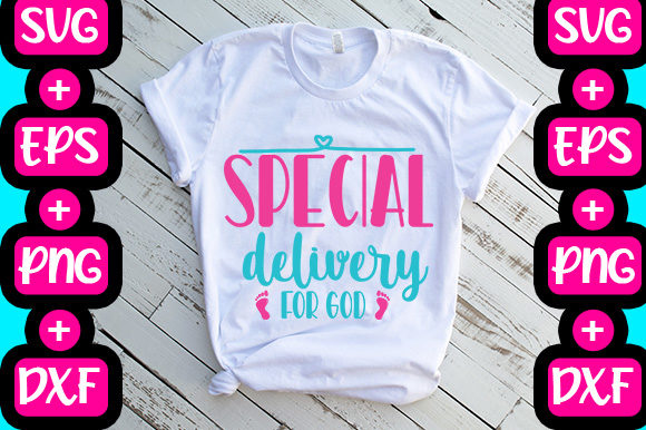 Special Delivery for God Graphics & T-Shirt Designs